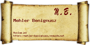 Mehler Benignusz névjegykártya